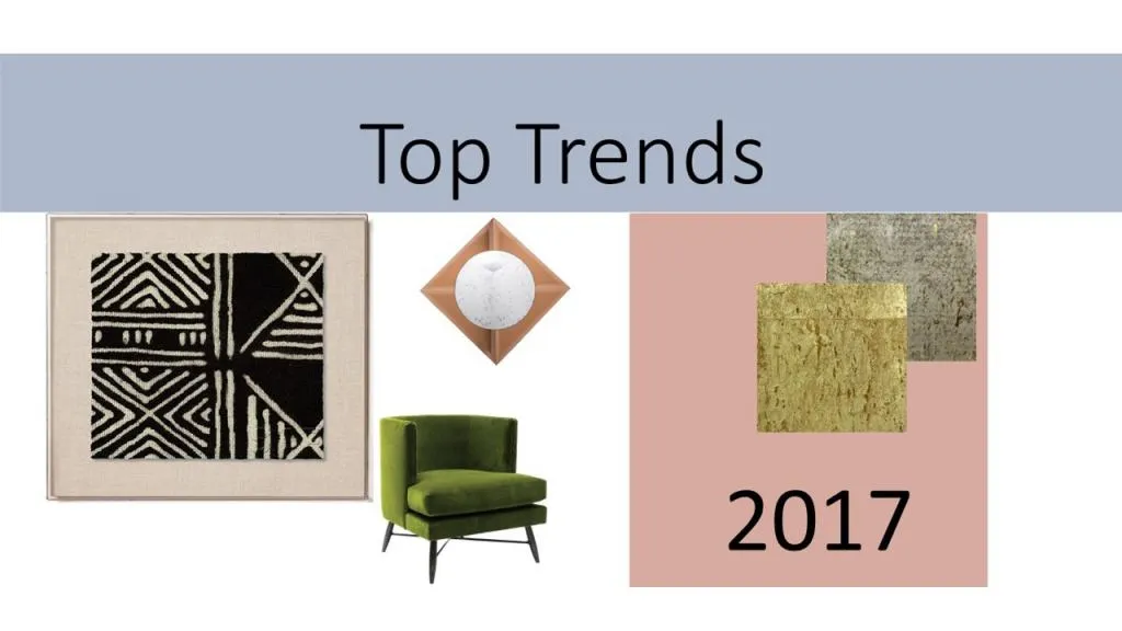 The Hottest Home Décor Trends Of 2017
