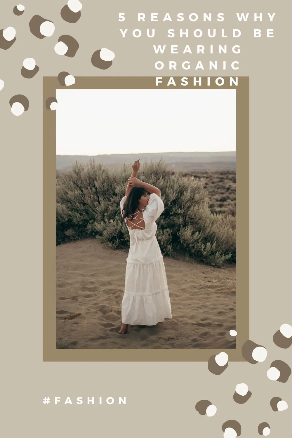 5 Reasons Why You Should Be Wearing Organic Fashion
