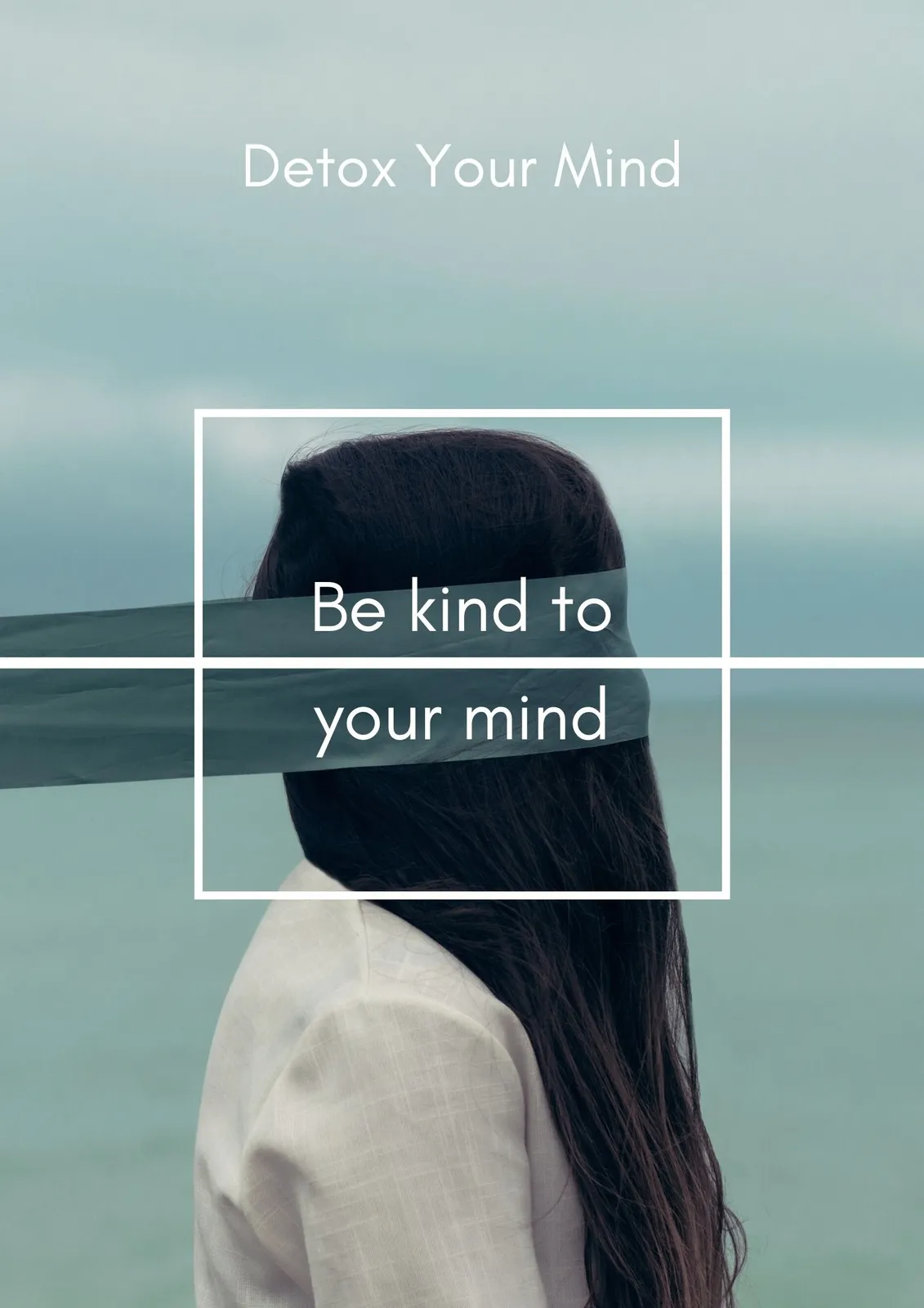 5 Ways to Detox Your Mind In 2022!