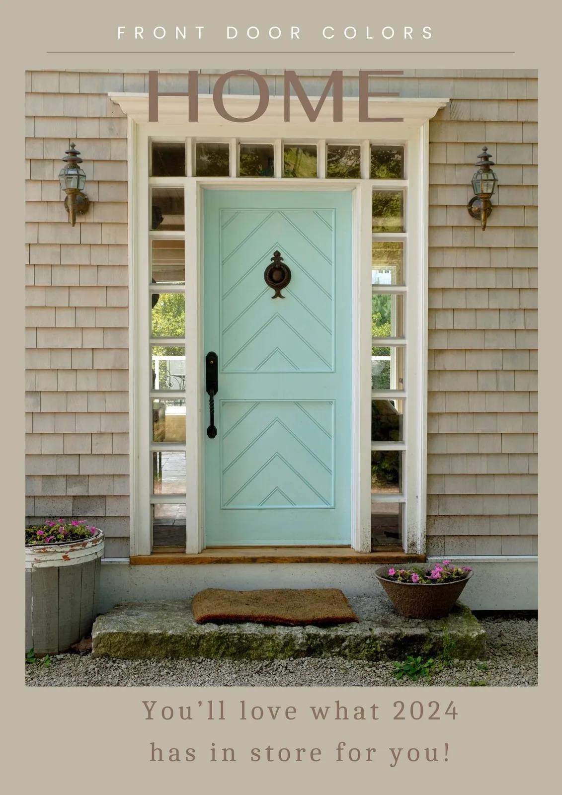 Embrace Elegance: The Pastel Palette Revolutionizing Front Doors in 2024!